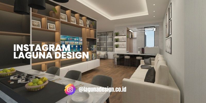 Instagram @lagunadesign.id